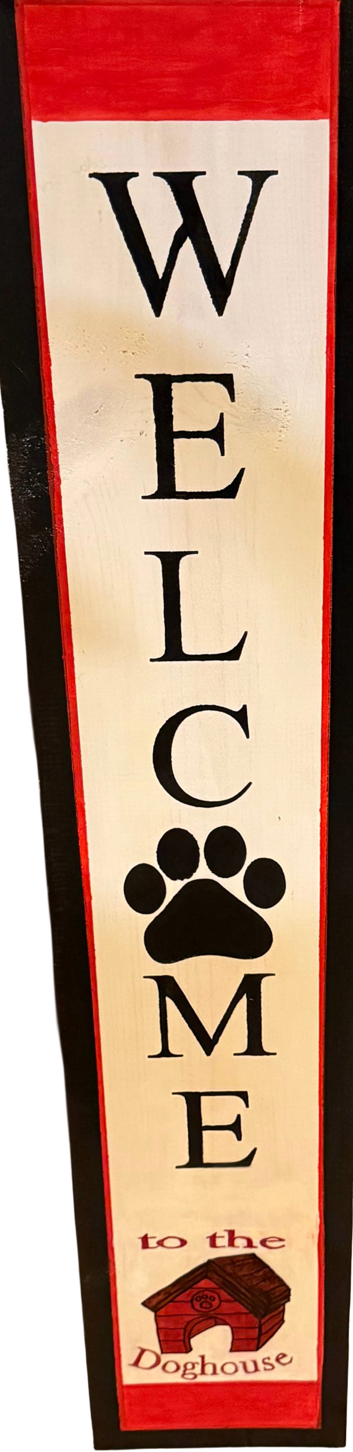 Porch Leaner with 'Welcome to the Doghouse' text and paw print design on a white background.